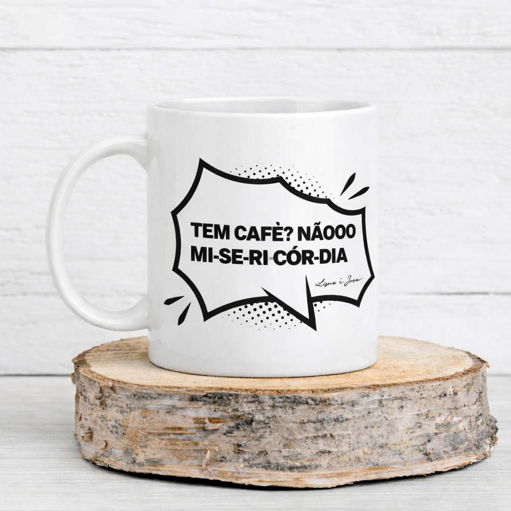 Caneca – Tem café
